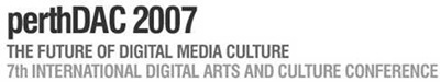 perthDAC 2007 - The Future of Digital Media